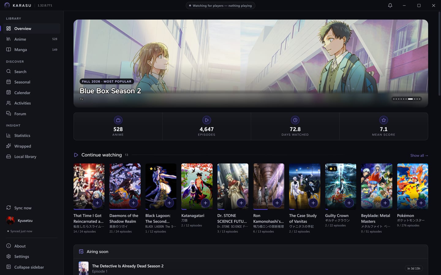 The Overview shows this season's most popular title in a banner, four statistics tiles, the titles to continue watching and the ones airing soon.